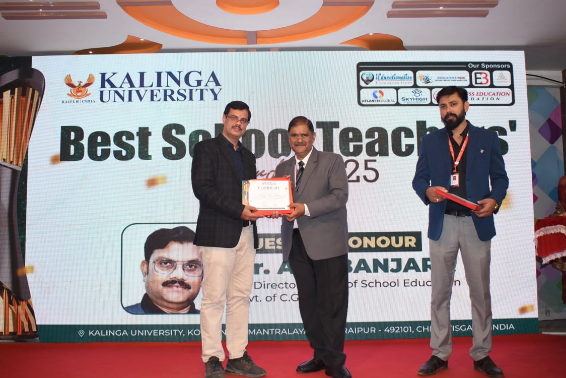 कलिंगा विश्वविद्यालय द्वारा मनोज कुमार यादव, विनय तिवारी और सुशील पटेल को “बेस्ट टीचर अवार्ड 2025“ से किया गया सम्मानित…
